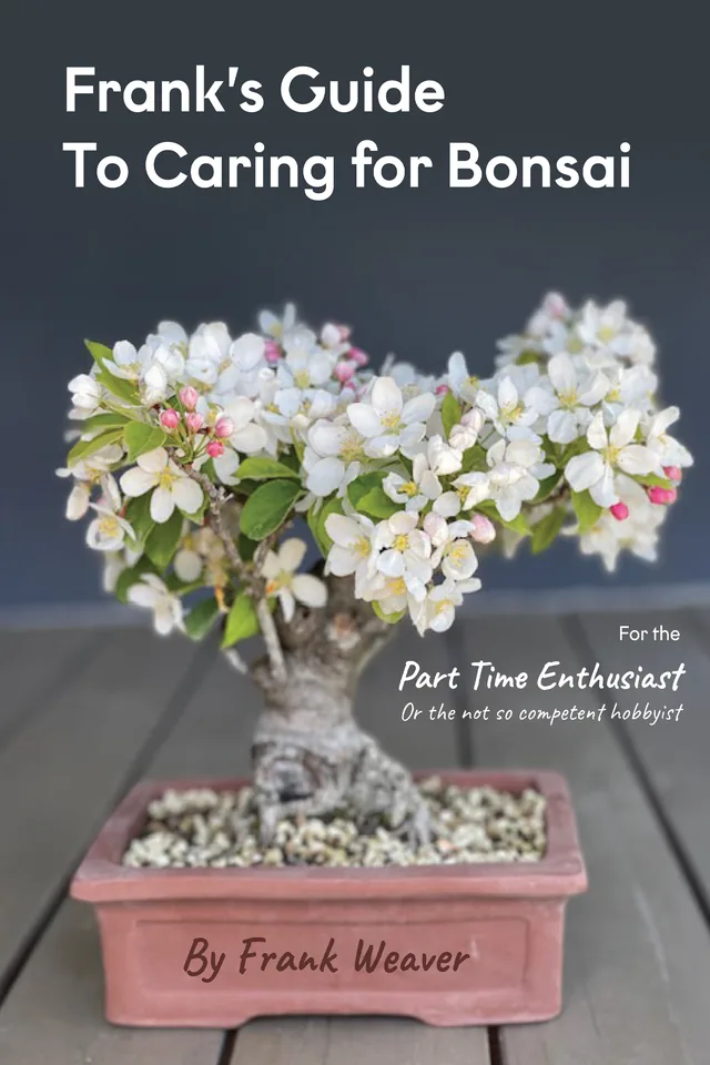 Cover of Frank's Guide to Caring for Bonsai by Frank Weaver
