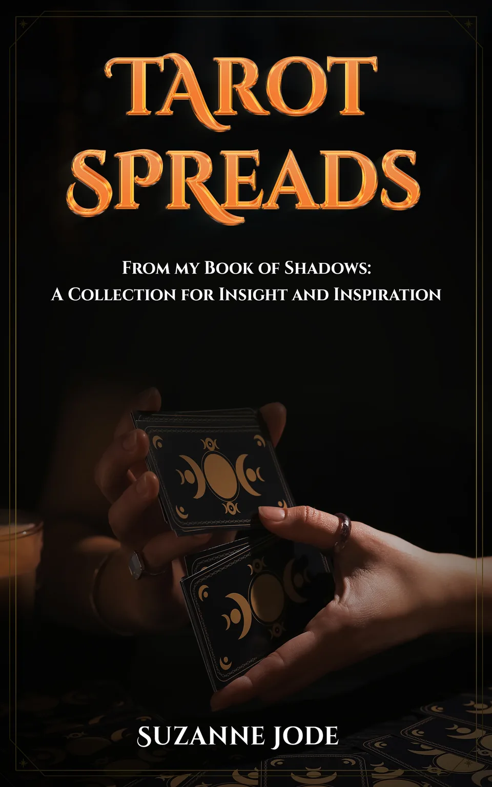 Cover of Tarot Spreads by Suzanne Jode